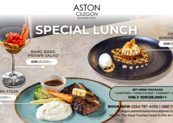 Aston Cilegon Boutique Hotel Tawarkan Makan Siang Hemat dan Lezat dengan Beragam Pilihan Menu